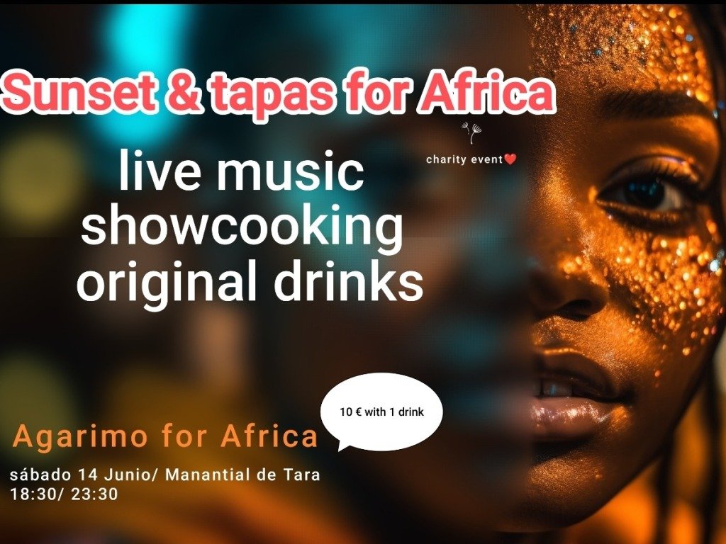 SUNSET & TAPAS FOR AFRICA - AGARIMO FOR AFRICA
